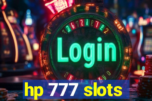 hp 777 slots